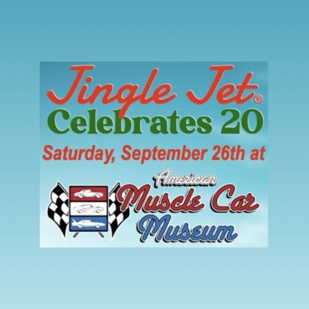 "Jingle Jet Celebrates 20" at the American Muscle Car Museum
